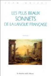 Les plus beaux sonnets de la langue franaise par Jean Orizet