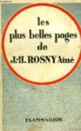 Les plus belles pages par J.-H. Rosny an