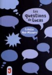 Les questions de Lucas par Colette Nys-Mazure