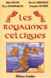 Les royaumes celtiques par Christian-Joseph Guyonvarc'h
