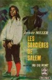 Les sorcires de Salem suivi de Vu du pont par Arthur Miller