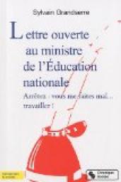 Lettre ouverte au ministre de l'Education nationale par Sylvain Grandserre