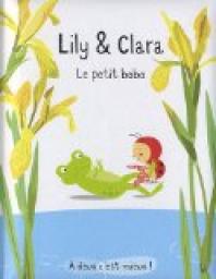 Lily et Clara : Le petit bobo par Isabelle Gibert
