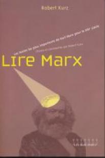 Lire Marx par Robert Kurz