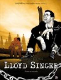 Lloyd Singer - Cycle 2, tome 6 : Seuls au monde par Luc Brunschwig