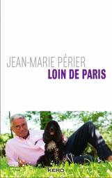 Loin de Paris par Jean-Marie Prier