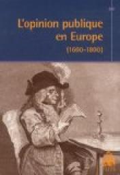 L'opinion publique en Europe : (1600-1800) par Association des Historiens Mod