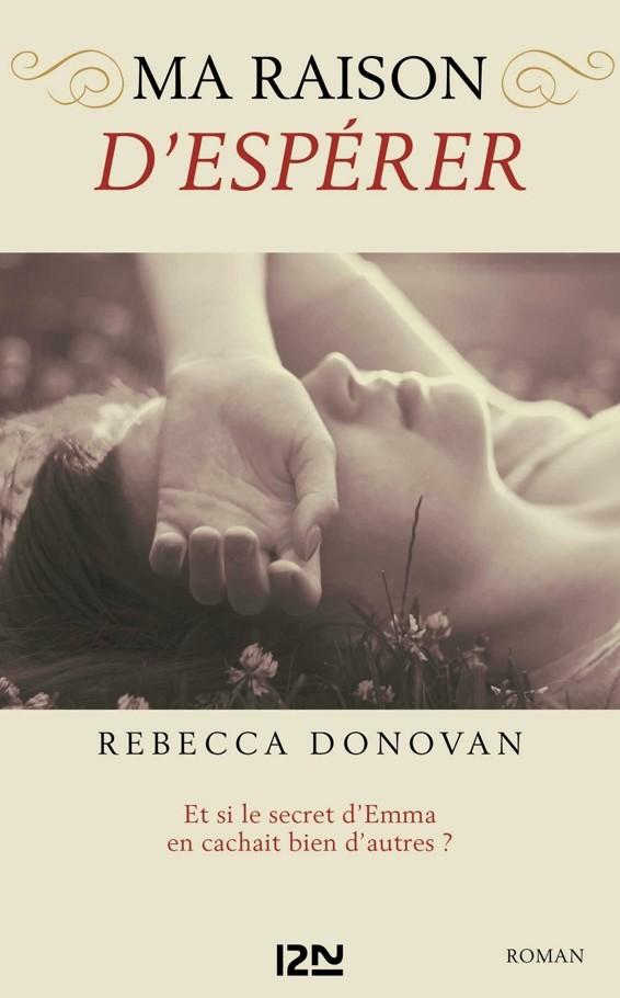 Ma raison de vivre, tome 2 : Ma raison d'esprer par Rebecca Donovan