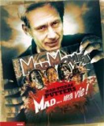 Mad Movies, Mad... ma vie ! par Jean-Pierre Putters