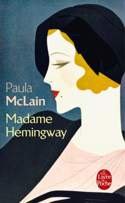 Madame Hemingway par Paula McLain