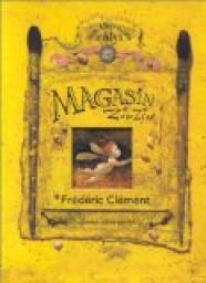 Magasin zinzin, pour ftes et anniversaires : Aux merveilles d'Alys par Frdric Clment