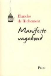 Manifeste vagabond par Blanche de Richemont