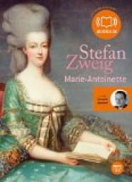 Marie-Antoinette par Stefan Zweig