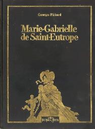 Marie-Gabrielle de Saint-Eutrope par Georges Pichard
