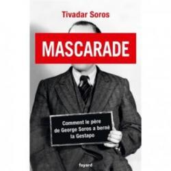 Mascarade par Tivadar Soros