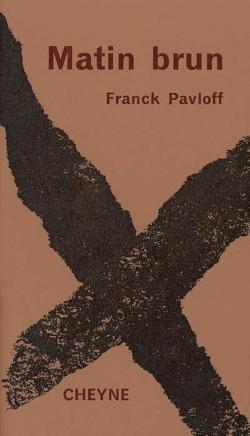 Matin brun par Franck Pavloff