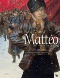 Matto, tome 2 : Deuxime poque, 1917-1918 par Jean-Pierre Gibrat
