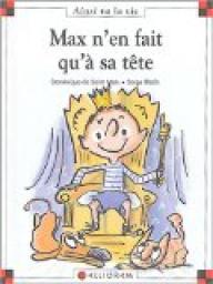 Max n'en fait qu' sa tte par Dominique de Saint-Mars