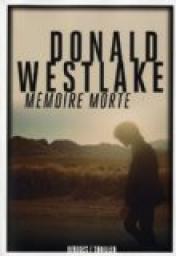 Mmoire morte par Donald E. Westlake