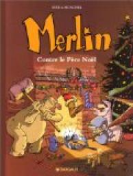 Merlin, tome 2 : Merlin contre le Pre Nol par Joann Sfar