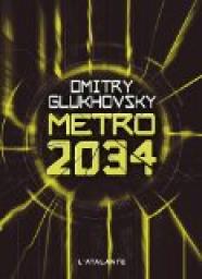 Mtro 2034 par Dmitry Glukhovsky