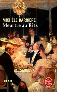 Meurtre au Ritz par Michle Barrire