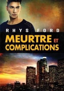 Meurtre et complications par Rhys Ford