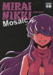 Mirai Nikki - Mosaic, Tome 1 : par Sakae Esuno