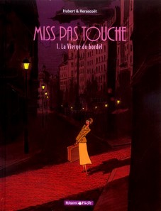 Miss Pas Touche, tome 1 : La vierge du bordel par  Hubert