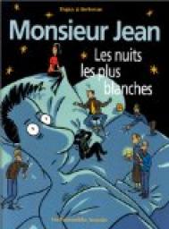 Monsieur Jean, tome 2 : Les nuits les plus blanches par Philippe Dupuy