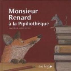 Monsieur Renard  la pipiliothque par Lorenz Pauli
