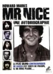 Mr Nice : Une autobiographie par Howard Marks