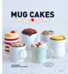 Mug cakes par Lene Knudsen
