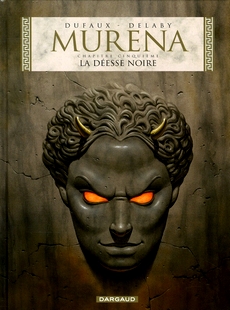 Murena, tome 5 : La desse noire par Jean Dufaux