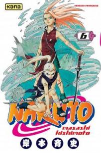 Naruto, tome 6 : La dtermination de Sakura par Masashi Kishimoto
