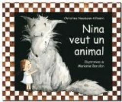 Nina veut un animal par Christine Naumann-Villemin