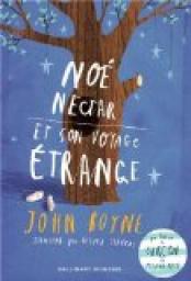 No Nectar et son voyage trange par John Boyne