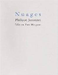 Nuages par Philippe Jaccottet