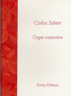 Orgie casanire par Carlos Salem