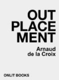 Outplacement par Arnaud de La Croix
