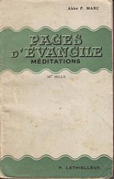 Pages d'Evangile. Mditations par Abb P Marc