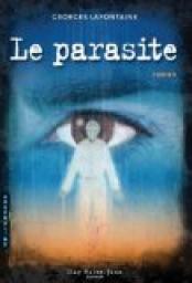 Parasite (le) par Georges Lafontaine