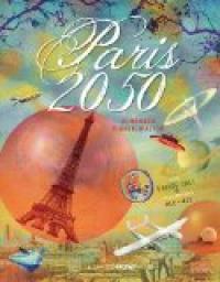 Paris 2050 par Davide Cali