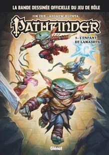 Pathfinder, tome 3 : L'enfant de Lamashtu par Jim Zub
