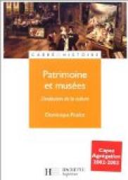 Patrimoine et muses : L'institution de la culture par Dominique Poulot