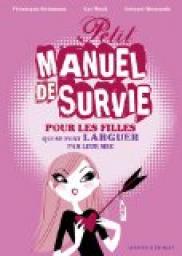 Petit manuel de survie pour les filles par Vronique Grisseaux