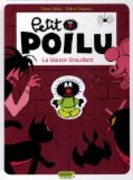 Petit Poilu, tome 2 : La maison du brouillard par Pierre Bailly