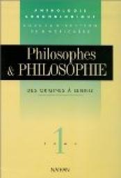 Philosophes et philosophie, tome 1. Des origines  Leibniz par Bernard Morichre