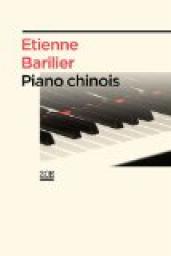 Piano chinois par tienne Barilier