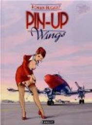 Pin-up wings, tome 1 par Romain Hugault
